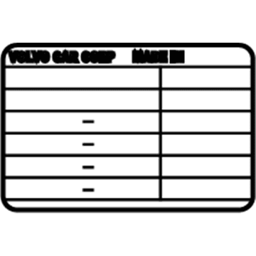 Volvo 31333240 Info Label 31333240 Volvo Info Label Illustration 1 of 1